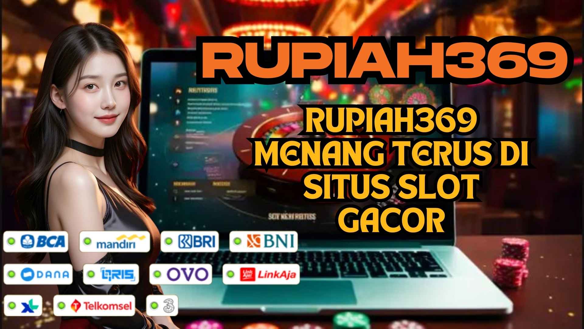 RUPIAH369 MENANG TERUS DI SITUS SLOT GACOR